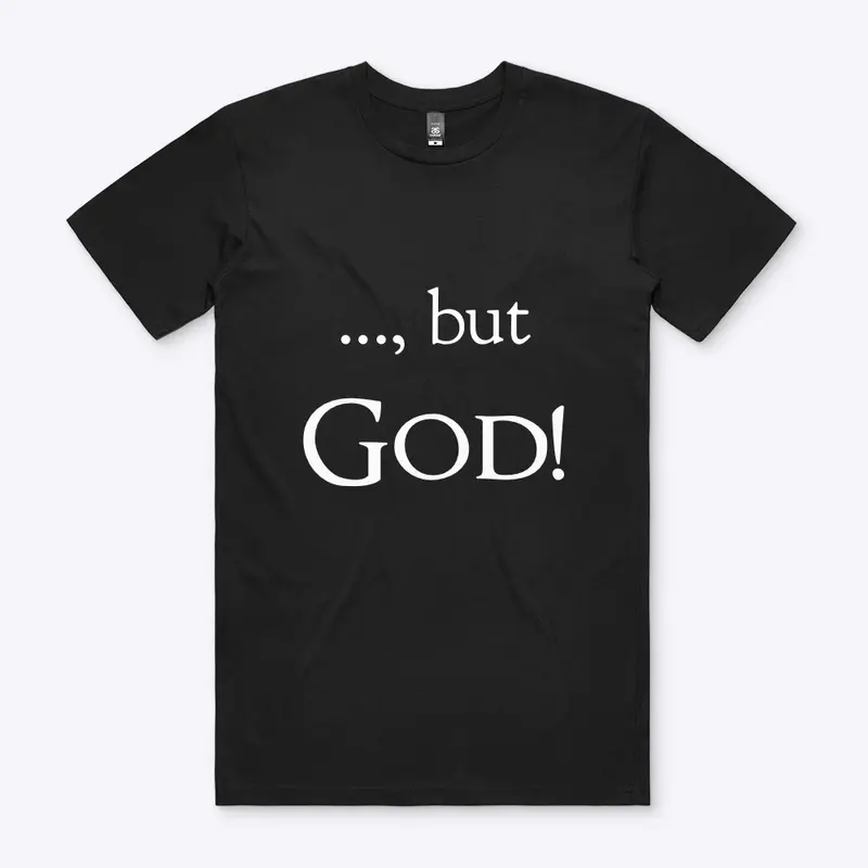 Christian Graphic Tee - But God!