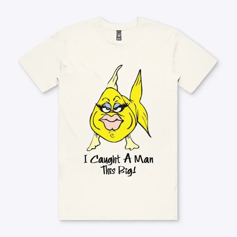 Funny Graphic Tee - Fish Caught Man